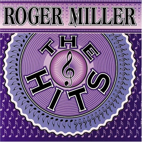 ROGER MILLER - HITS