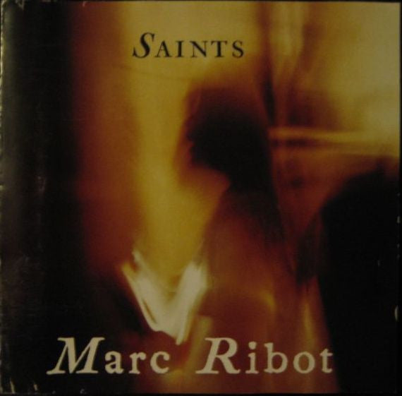 RIBOT, MARC  - SAINTS