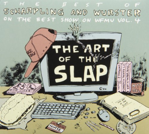 SCHRAPLING AND WURSTER - ART OF THE SLAP