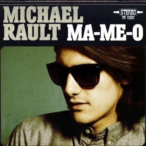 RAULT, MICHAEL - MA-ME-O (VINYL)