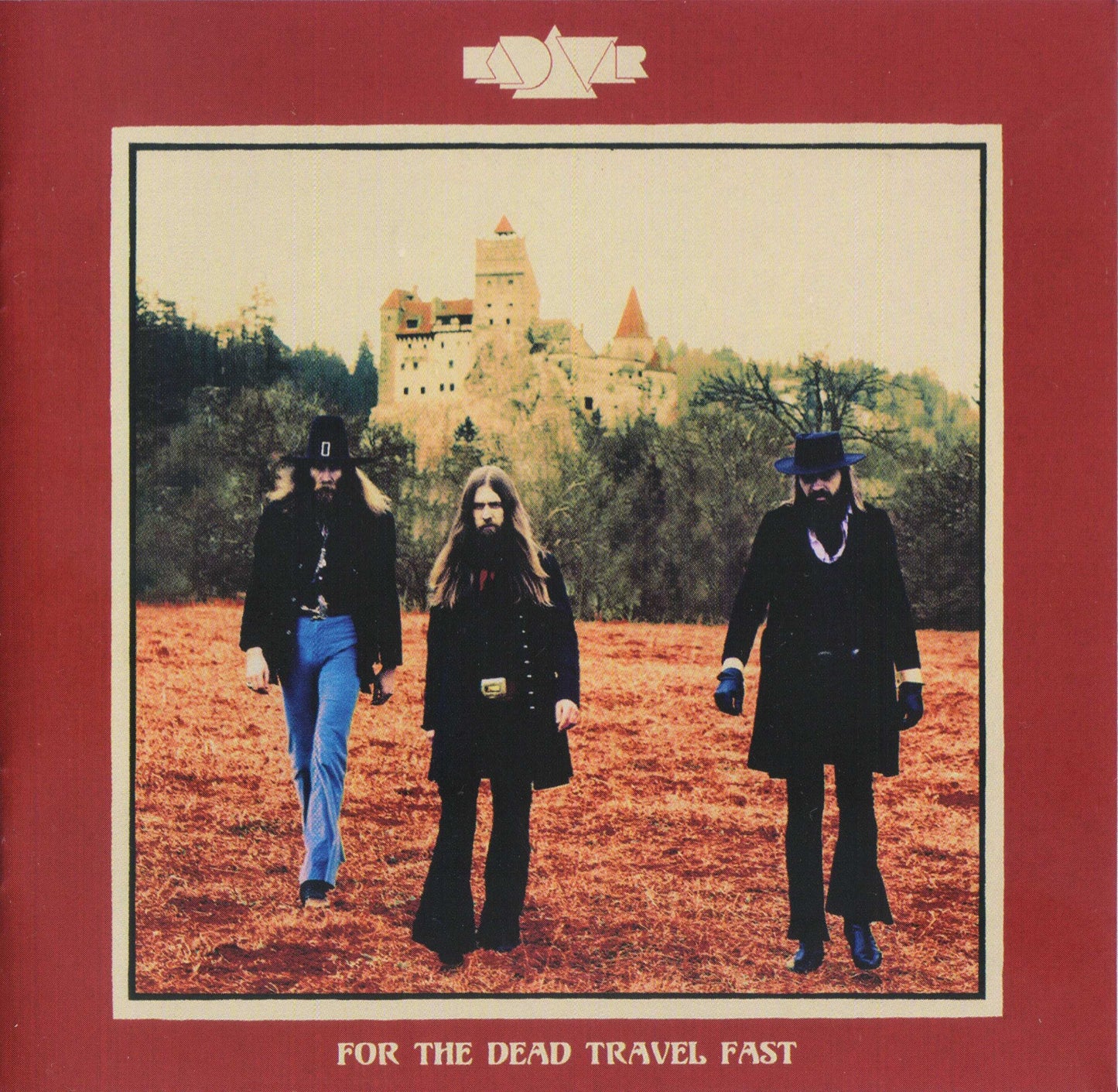 KADAVAR  - FOR THE DEAD TRAVEL FAST