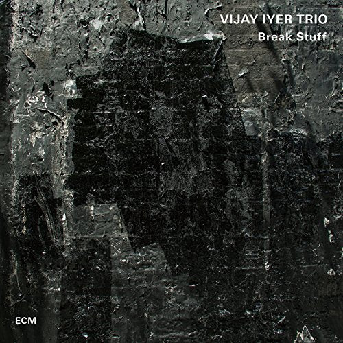 IYER, VIJAY  - BREAK STUFF