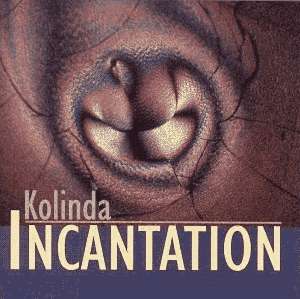 KOLINDA  - INCANTATION