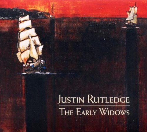 RUTLEDGE, JUSTIN  - THE EARLY WIDOWS