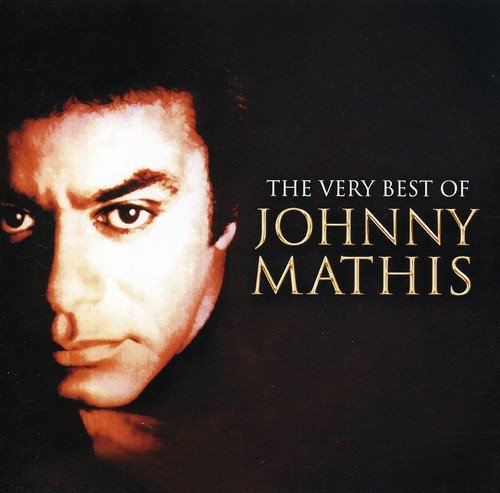 JOHNNY MATHIS - THE VERY BEST OF