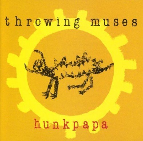 THROWING MUSES - HUNKPAPA