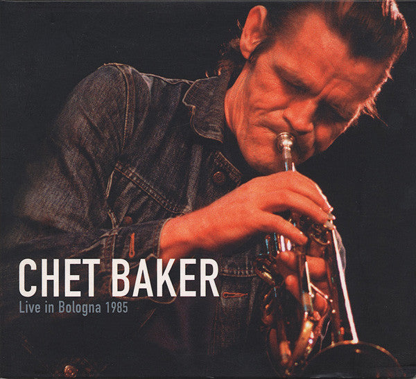 BAKER, CHET  - LIVE IN BOLOGNA 1985