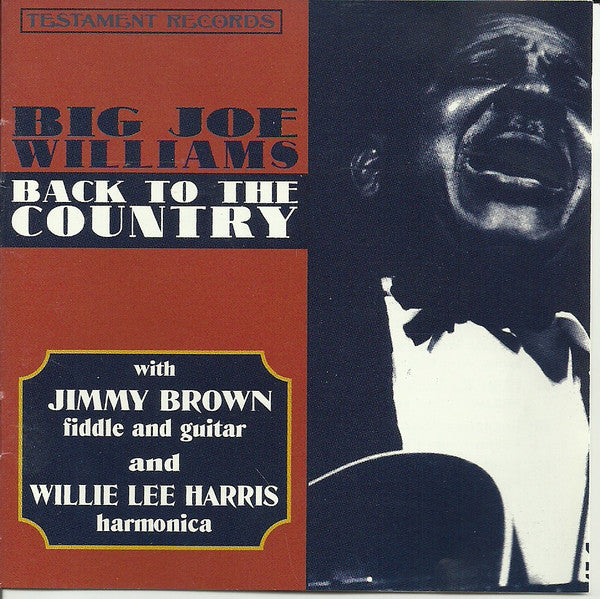 WILLIAMS, BIG JOE  - BACK TO THE COUNTRY