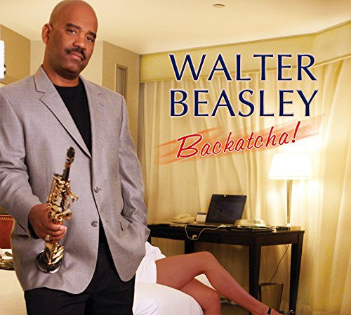 BEASLEY, WALTER  - BACKATCHA!