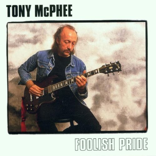 MCPHEE, TONY - FOOLISH PRIDE