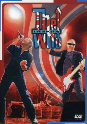 THE WHO: LIVE IN BOSTON