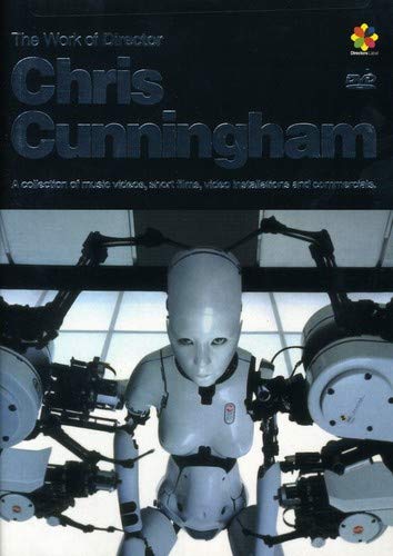 WORK OF CHRIS CUNNINGHAM