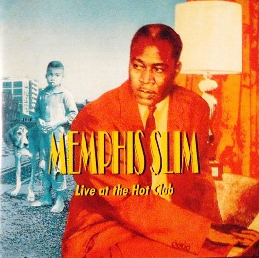 MEMPHIS SLIM  - LIVE AT THE HOT CLUB