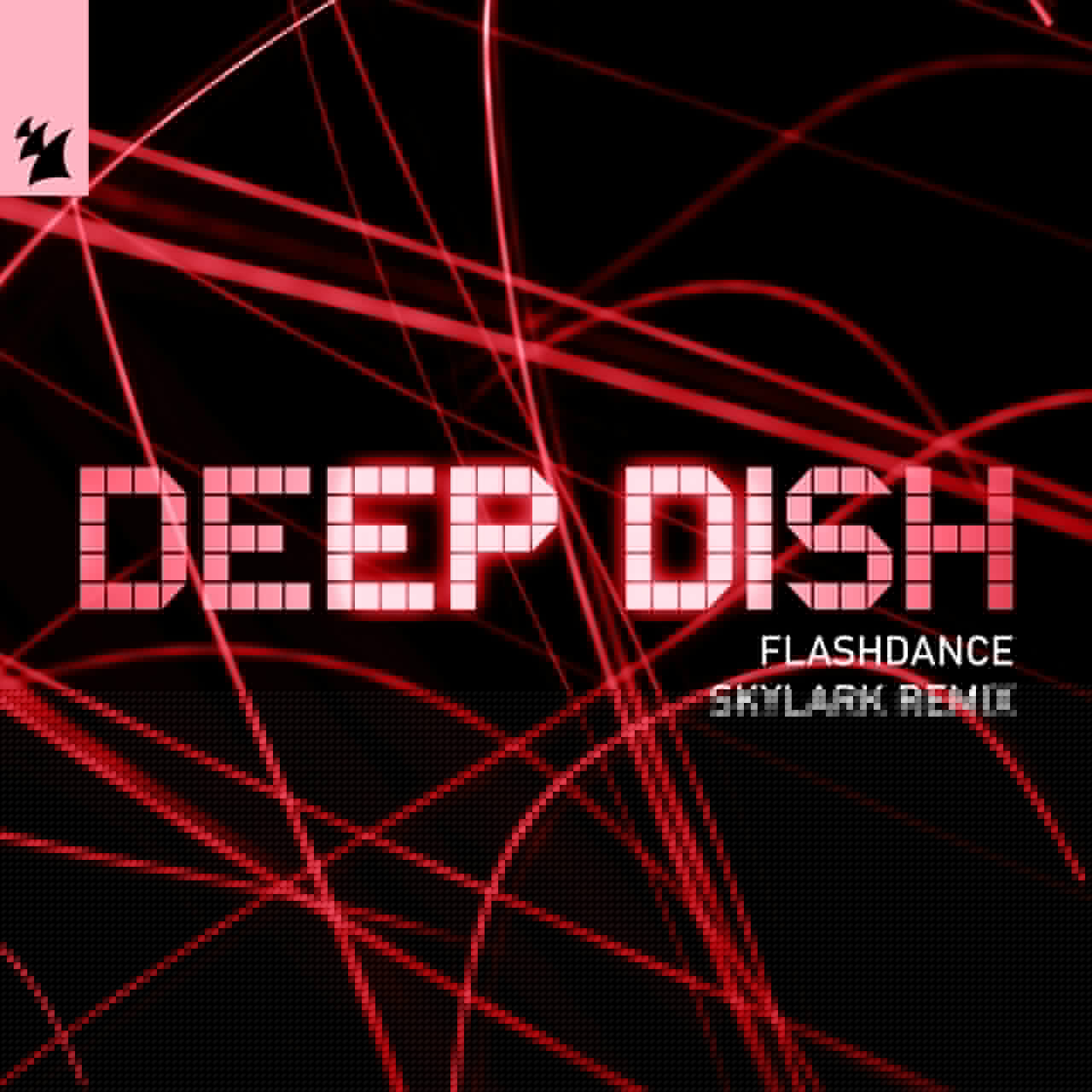 DEEP DISH  - FLASHDANCE