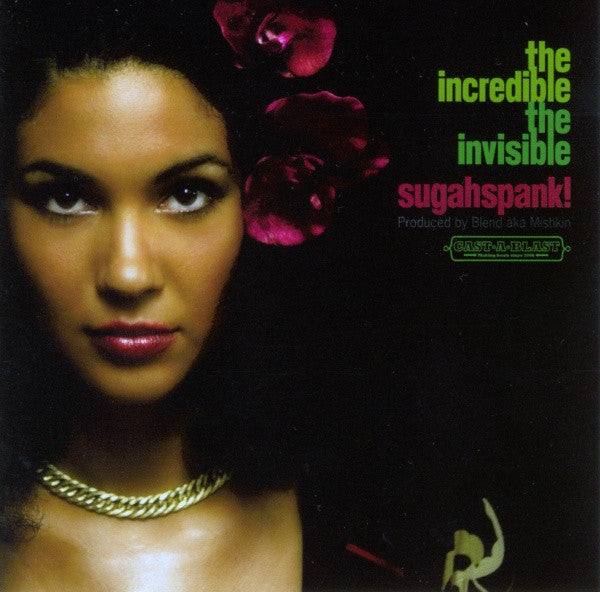 SUGAHSPANK  - INCREDIBLE THE INVISIBLE