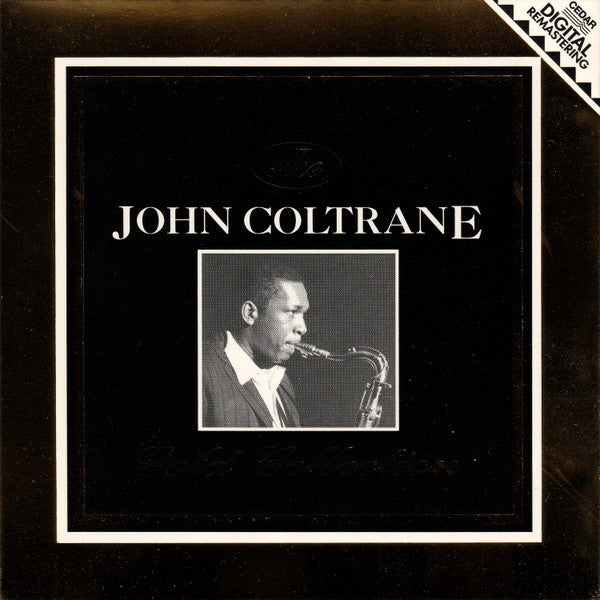 COLTRANE, JOHN  - GOLD COLLECTION