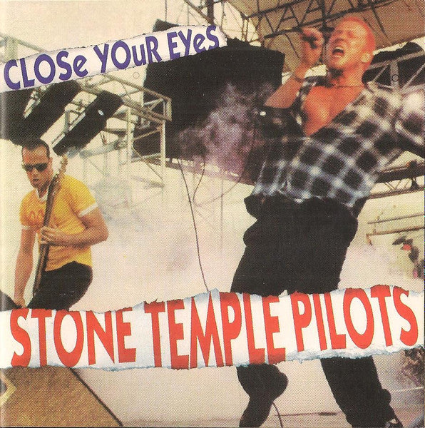 STONE TEMPLE PILOTS  - CLOSE YOUR EYES (ITALY)