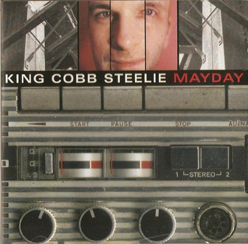 KING COBB STEELIE - MAYDAY
