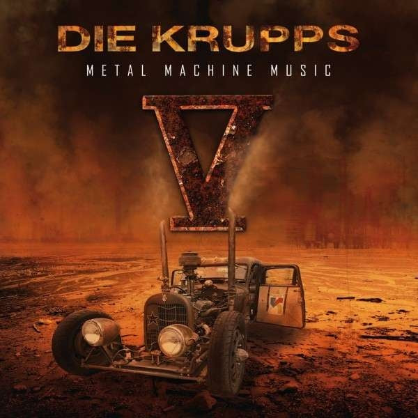 DIE KRUPPS  - V: METAL MACHINE MUSIC