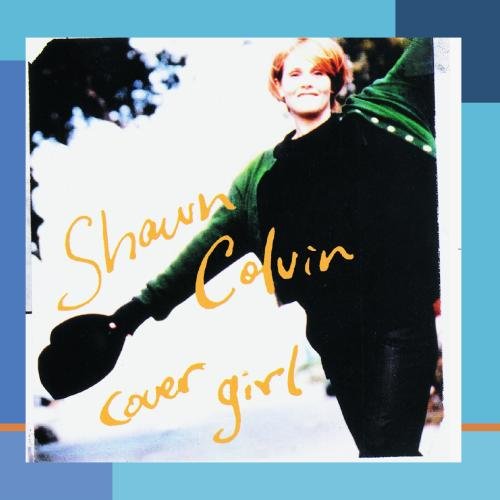 COLVIN, SHAWN - COVER GIRL