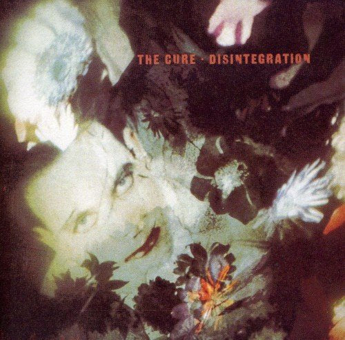 THE CURE - DISINTEGRATION