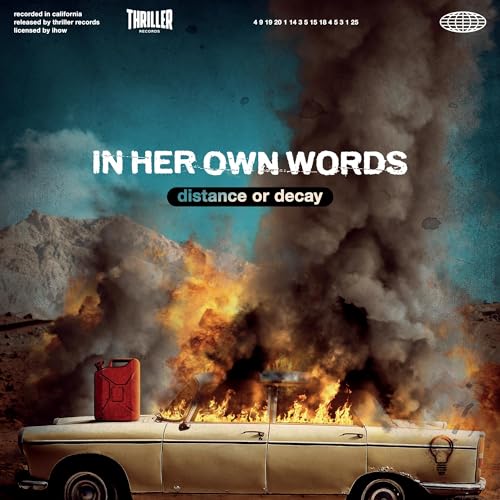 IN HER OWN WORDS - DISTANCE OR DECAY (CD)