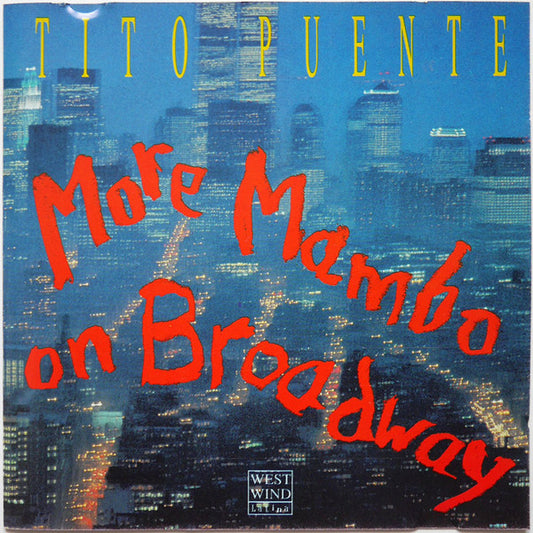 PUENTE, TITO  - MORE MAMBO ON BROADWAY