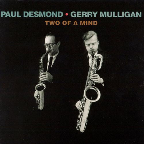 MULLIGAN, GERRY  - TWO OF A MIND
