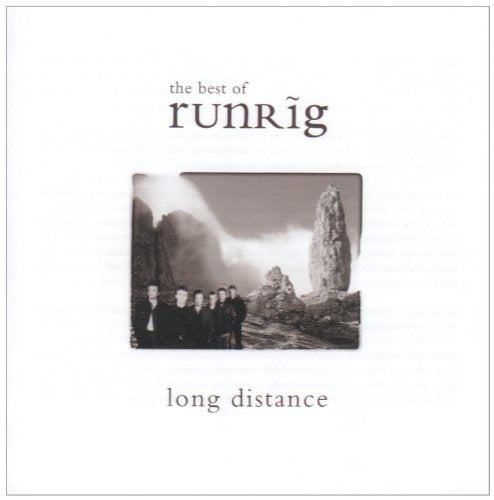 RUNRIG - LONG DISTANCE BEST OF (SCOT)