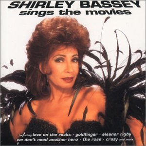 BASSEY, SHIRLEY - SHIRLEY BASSEY SINGS THE MOVIES