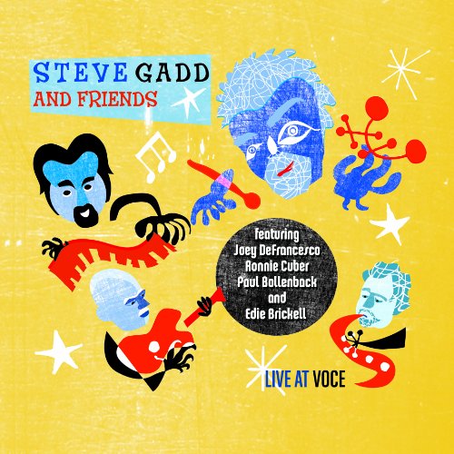 STEVE GADD & FRIENDS - LIVE AT VOCE