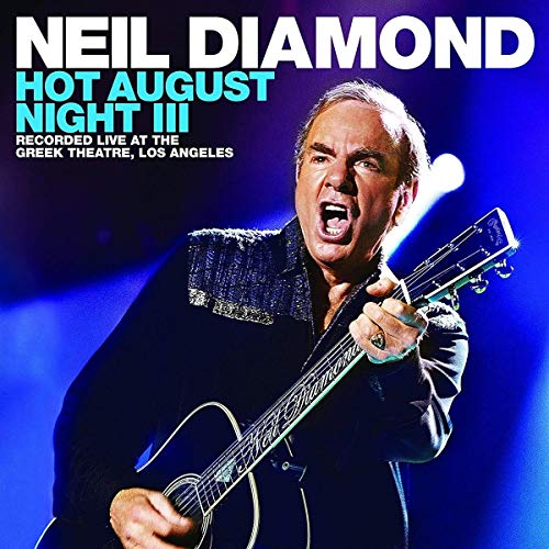 DIAMOND, NEIL - HOT AUGUST NIGHT III (2CD)