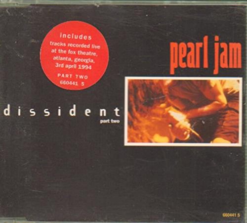 PEARL JAM - DISSIDENT - PART 2