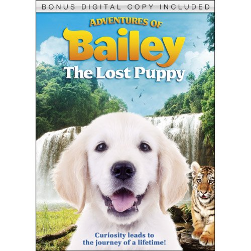 ADVENTURE`S OF BAILEY:THE LOST