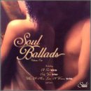 VARIOUS - SOUL BALLADS VOLUME 1