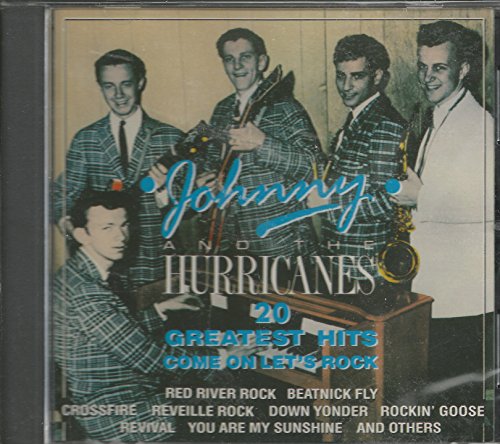 JOHNNY & THE HURRICANES  - 20 GR HITS-COME ON LET'S ROCK