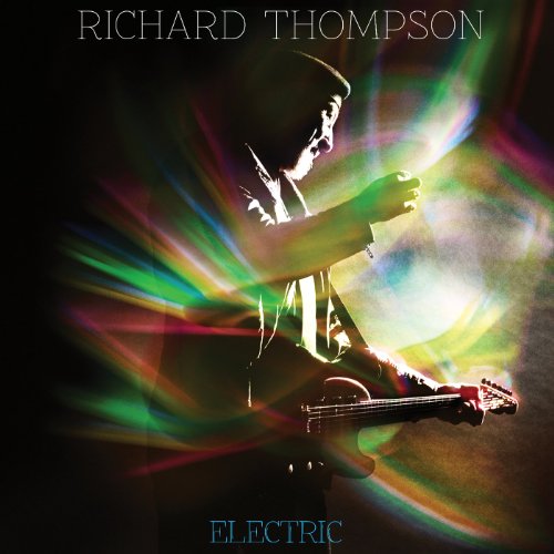 THOMPSON, RICHARD - ELECTRIC (DELUXE EDITION)