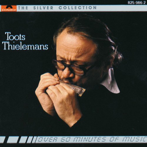 TOOTS THIELEMANS - THE SILVER COLLECTION