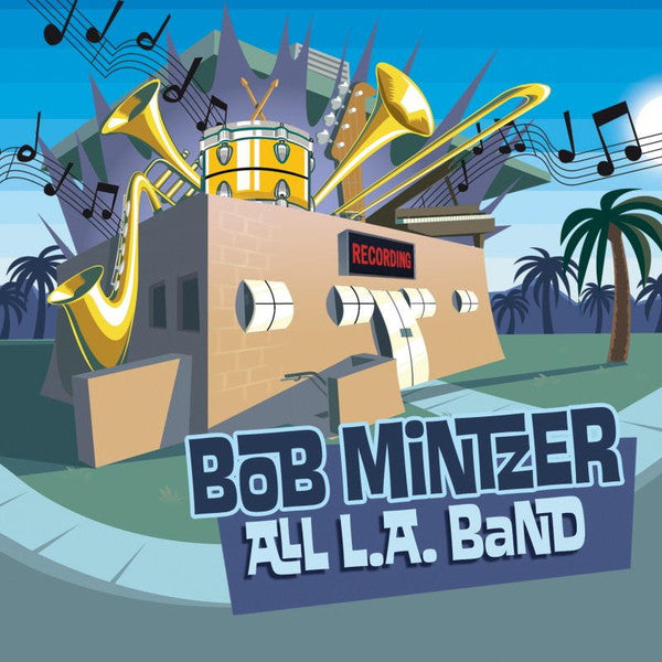 MINTZER, BOB  - ALL L.A. BAND