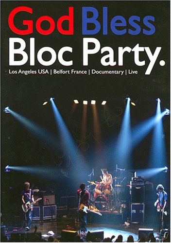 BLOC PARTY: GOD BLESS BLOC PARTY