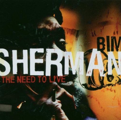 SHERMAN, BIM - NEED TO LIVE