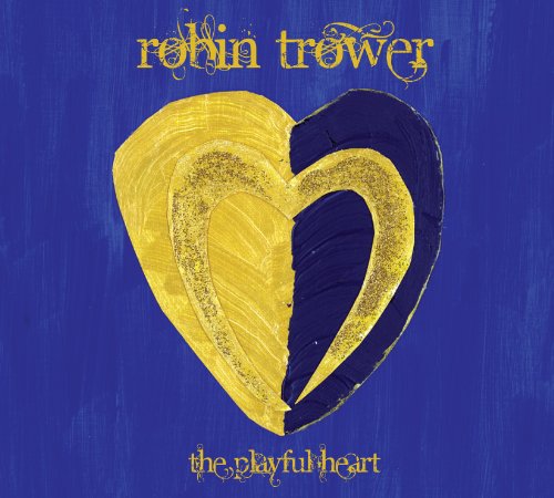 TROWER, ROBIN - THE PLAYFUL HEART