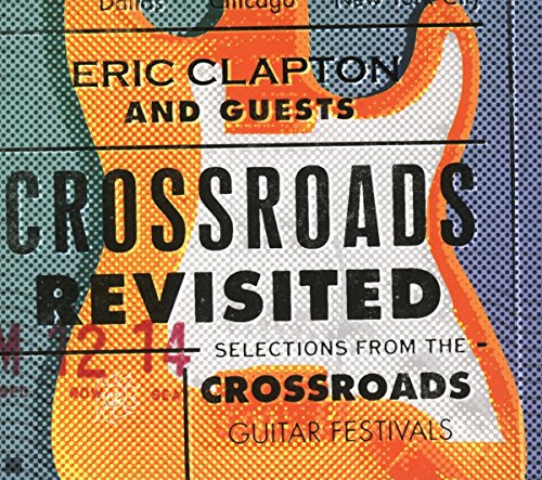 ERIC CLAPTON - CROSSROADS REVISITED: SELECTIONS FROM THE CROSSROADS GUITAR FESTIVALS (3CD)