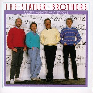 STATLER BROS - MUSIC MEMORIES & YOU