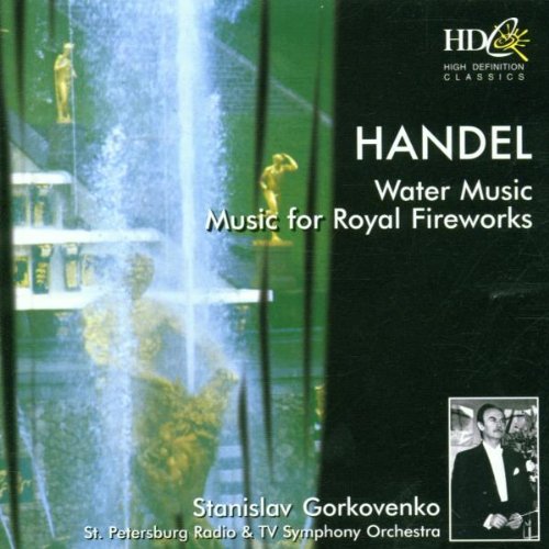 HANDEL - WATER MUSIC, MUSIC FOR ROYAL FIREWORKS