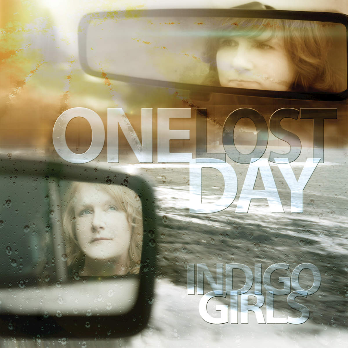 INDIGO GIRLS  - ONE LOST DAY