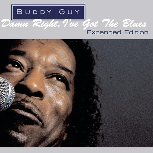 GUY, BUDDY - DAMN RIGHT I'VE GOT THE BLUES