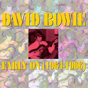 BOWIE, DAVID - EARLY ON (1964-1966)