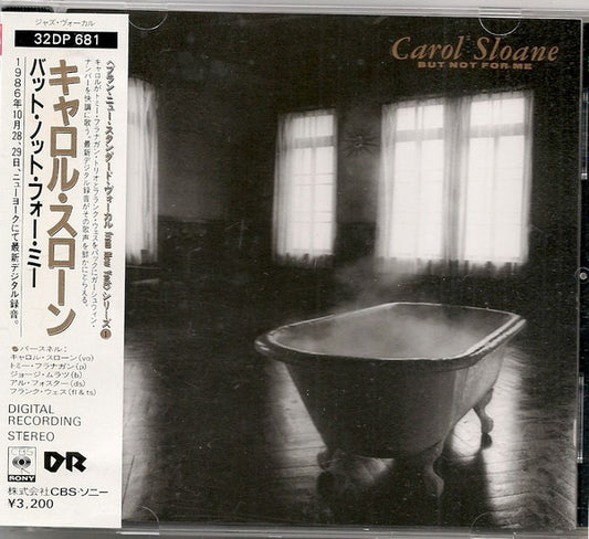 SLOANE, CAROL  - BUT NOT FOR ME