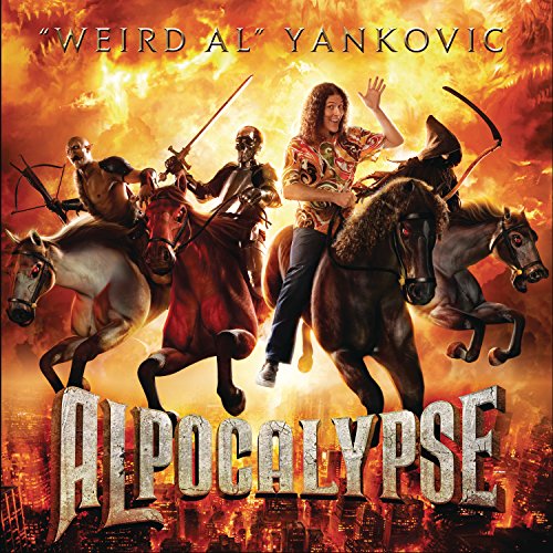 WEIRD AL YANKOVIC - ALPOCALYPSE